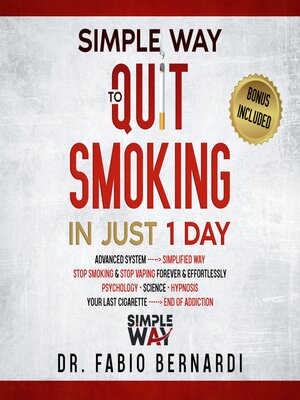 cover image of SIMPLE WAY TO QUIT SMOKING IN JUST 1 DAY